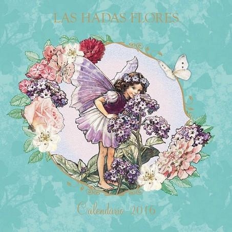 CALENDARIO DE LAS HADAS FLORES 2016 | 9788401907289 | BARKER, CICELY MARY