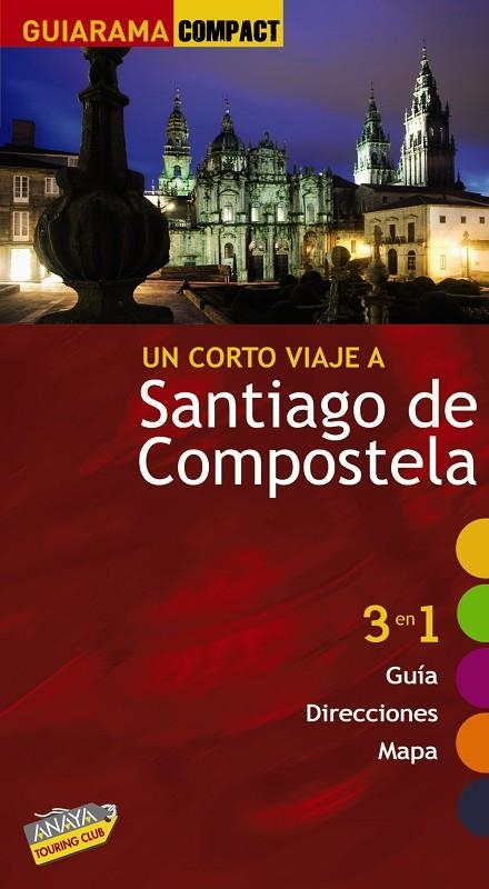 SANTIAGO DE COMPOSTELA GUIARAMA | 9788497768863 | MURADO LÓPEZ, MIGUEL ANXO