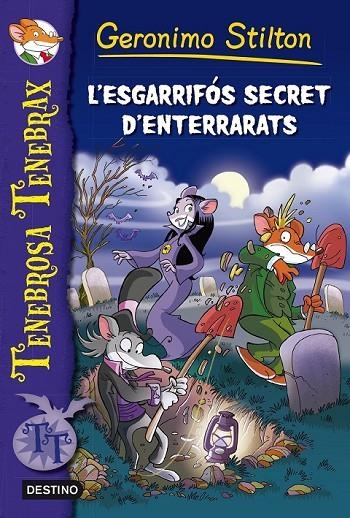 L'ESGARRIFÓS SECRET D'ENTERRARATS | 9788490577035 | GERONIMO STILTON