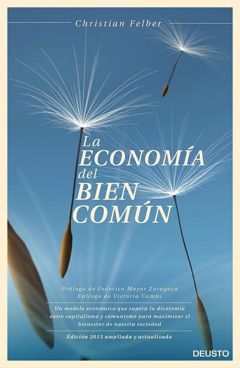 LA ECONOMÍA DEL BIEN COMÚN | 9788423420896 | CHRISTIAN FELBER