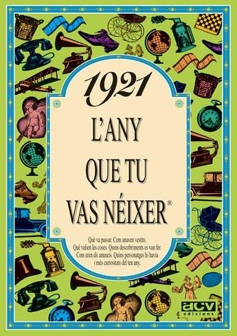 1921: L'ANY QUE TU VAS NEIXER | 9788488907066