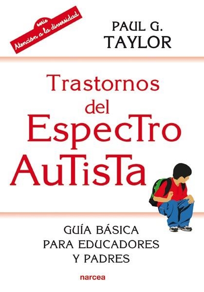 TRASTORNOS DEL ESPECTRO AUTISTA | 9788427721074 | TAYLOR, PAUL G.