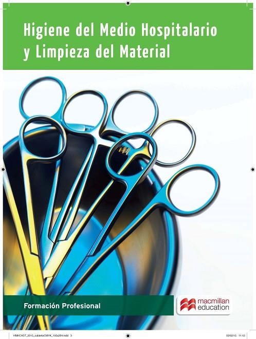 HIGIENE DEL MED HOSPIT Y LIMPIEZ 2015 | 9788415991762 | LÓPEZ, A./MONTES, B./PULIDO, M.