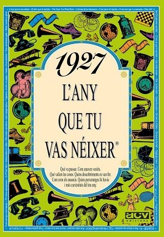 1927: L'ANY QUE TU VAS NEIXER | 9788488907127 | COLLADO BASCOMPTE, ROSA