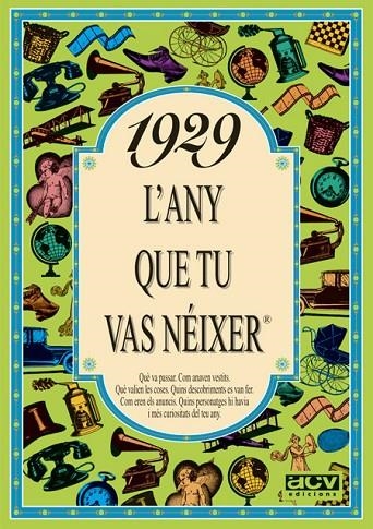 1929: L'ANY QUE TU VAS NEIXER | 9788488907141