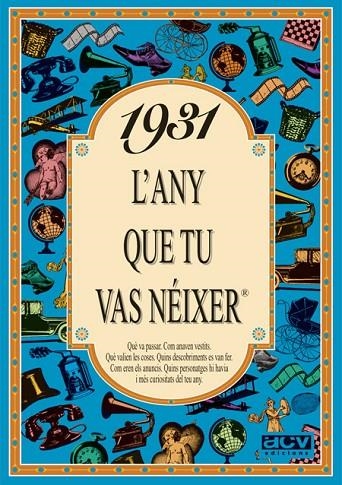 1931: L'ANY QUE TU VAS NEIXER | 9788488907165