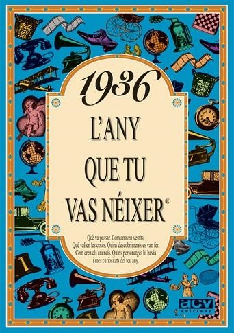 1936: L'ANY QUE TU VAS NEIXER | 9788488907219