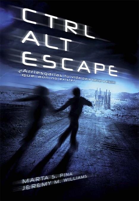 CTRL ALT ESCAPE | 9788467582505 | S. PINA , MARTA/WILLIAMS , JEREMY M.