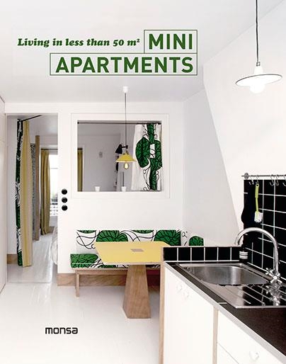 MINI APARTMENTS. LIVING IN LESS THAN 50 M2 | 9788415829997 | INSTITUTO MONSA DE EDICIONES, S.A.