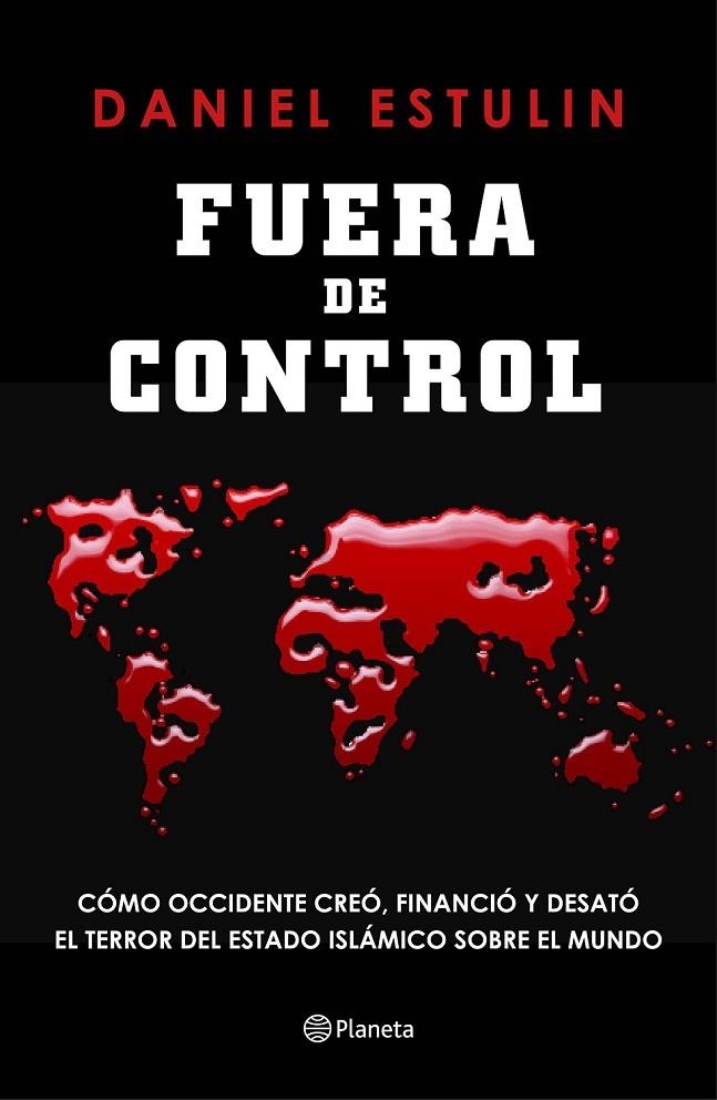 FUERA DE CONTROL | 9788408145851 | DANIEL ESTULIN