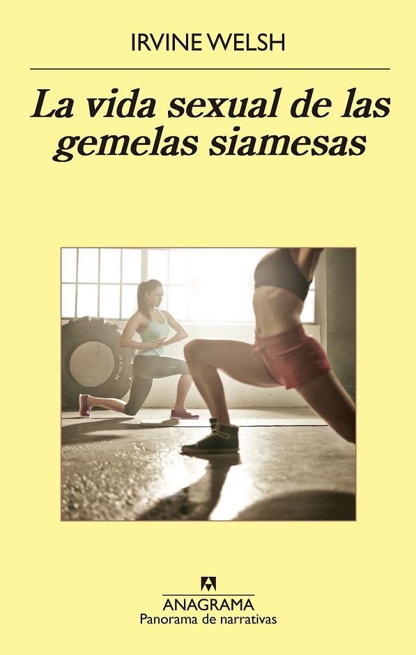 LA VIDA SEXUAL DE LAS GEMELAS SIAMESAS | 9788433979377 | WELSH, IRVINE