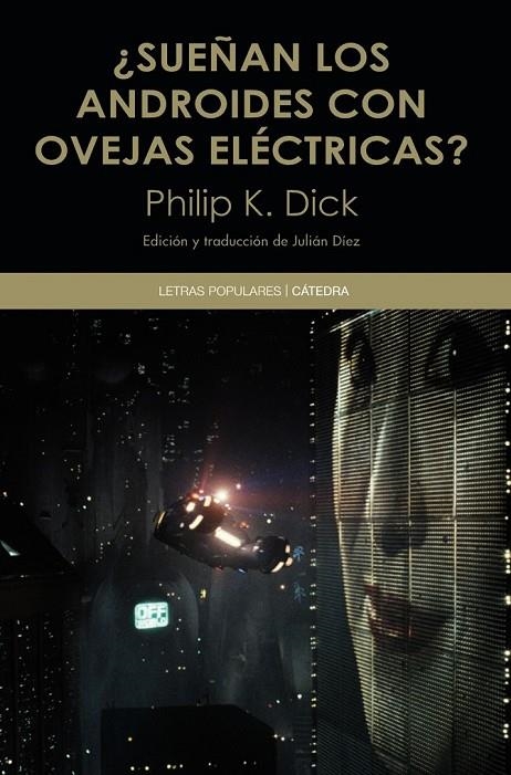 SUEÑAN LOS ANDROIDES CON OVEJAS ELÉCTRICAS? | 9788437634555 | DICK, PHILIP K.