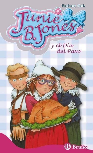 JUNIE B. JONES Y EL DÍA DEL PAVO 28 | 9788469604502 | PARK, BARBARA