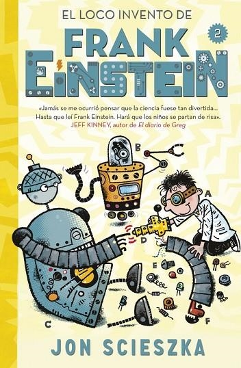 EL LOCO INVENTO DE FRANK EINSTEIN (FRANK EINSTEIN 2) | 9788420488165 | SCIESZKA,JON