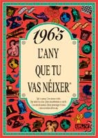 1965: L'ANY QUE TU VAS NEIXER | 9788488907509