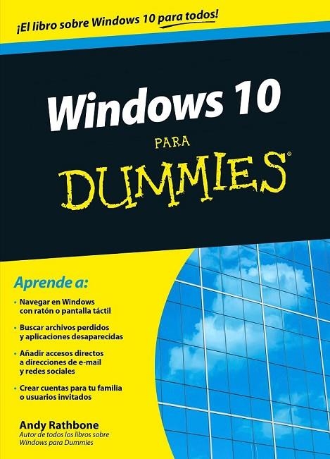 WINDOWS 10 PARA DUMMIES | 9788432902581 | ANDY RATHBONE