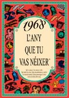 1968: L'ANY QUE TU VAS NEIXER | 9788488907530