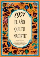 1971.L'ANY QUE TU VAS NEIXER | 9788489589094