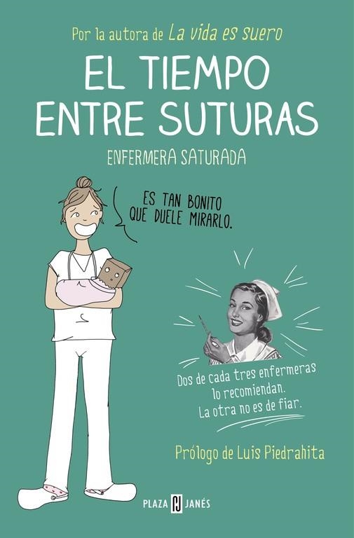 EL TIEMPO ENTRE SUTURAS | 9788401015878 | ENFERMERA SATURADA