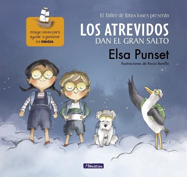 LOS ATREVIDOS DAN EL GRAN SALTO (EL TALLER DE EMOCIONES 1) | 9788448844615 | PUNSET,ELSA/BONILLA,ROCIO