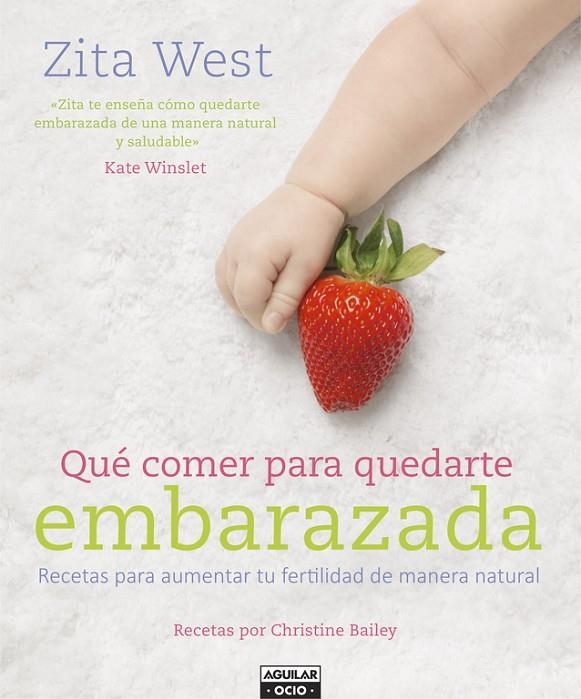 QUÉ COMER PARA QUEDARTE EMBARAZADA | 9788403507760 | WEST,ZITA