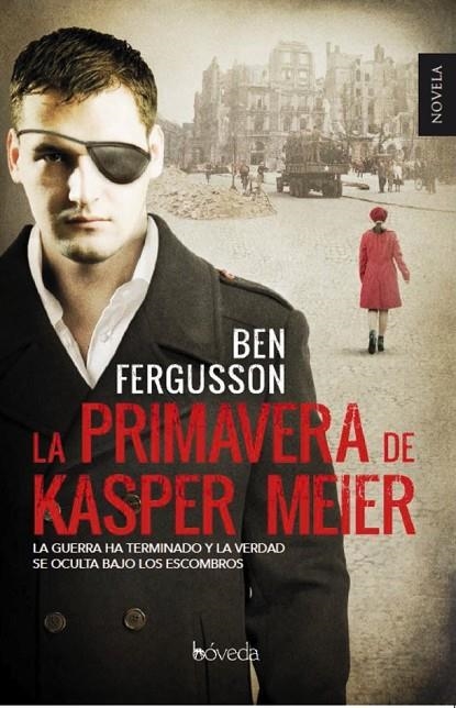 LA PRIMAVERA DE KASPER MEIER | 9788415497790 | FERGUSSON, BEN