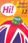 HI 12 ENGLISH ACTIVITIES (EP / ESO) | 9788478873975 | FLAVIA ROSANES, LUISA ,  [ET. AL.]