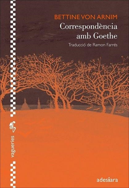 CORRESPONDÈNCIA AMB GOETHE | 9788492405978 | VON ARNIM, BETTINE