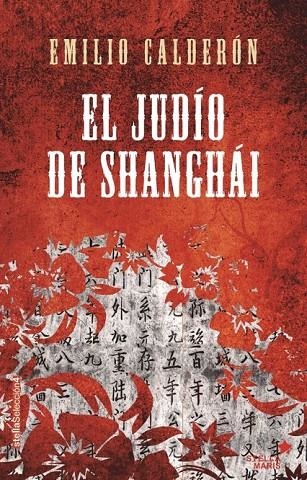 EL JUDÍO DE SHANGHÁI | 9788416541140 | CALDERÓN, EMILIO