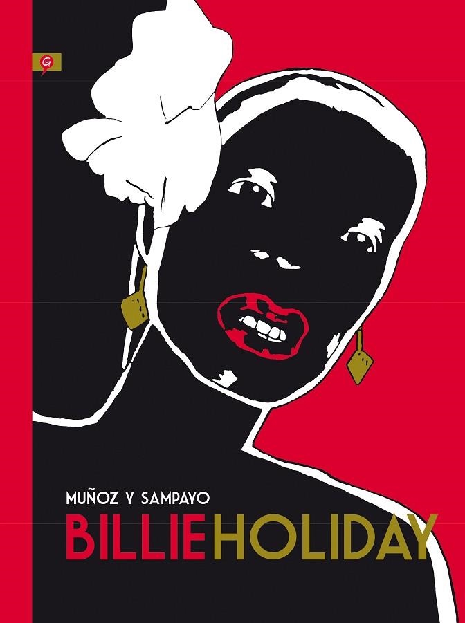 BILLIE HOLIDAY | 9788416131198 | MUÑOZ, JOSÉ/SAMPAYO, CARLOS