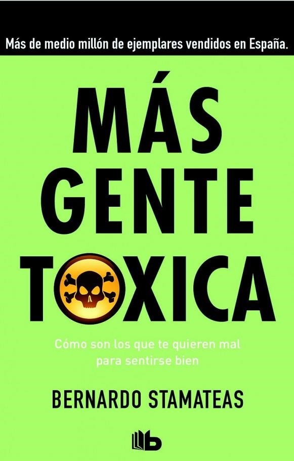 MÁS GENTE TÓXICA | 9788490701478 | STAMATEAS, BERNARDO