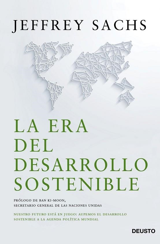 LA ERA DEL DESARROLLO SOSTENIBLE | 9788423421800 | JEFFREY D. SACHS