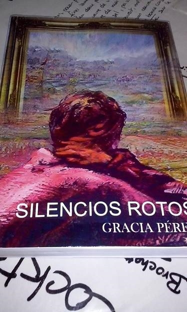 SILENCIOS ROTOS | 9788494389559 | PEREZ, GRACIA