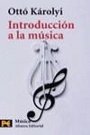 INTRODUCCION A LA MUSICA | 9788420635262 | KAROLYI, OTTO