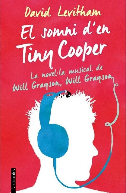 EL SOMNI D'EN TINY COOPER | 9788416297443 | DAVID LEVITHAN