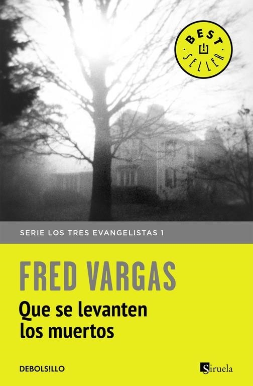 QUE SE LEVANTEN LOS MUERTOS (LOS TRES EVANGELISTAS 1) | 9788466331128 | VARGAS,FRED