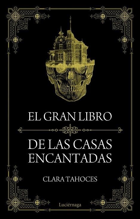 EL GRAN LIBRO DE LAS CASAS ENCANTADAS | 9788415864851 | CLARA TAHOCES
