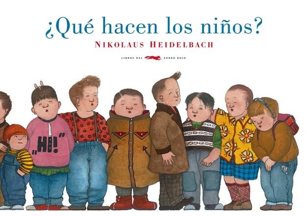 QUE HACEN LOS NIÑOS? | 9788492412907 | HEIDELBACH, NIKOLAUS