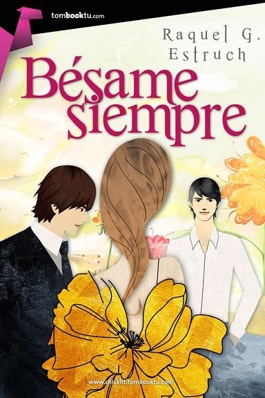 BÉSAME SIEMPRE | 9788415747789 | GARCÍA ESTRUCH, RAQUEL