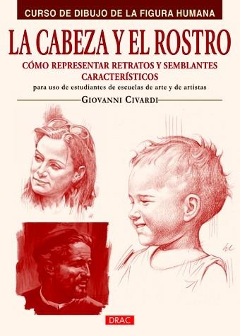 LA CABEZA Y EL ROSTRO | 9788498742107 | CIVARDI, GIOVANNI