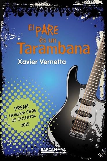 EL PARE ÉS UN TARAMBANA | 9788448938604 | VERNETTA, XAVIER