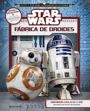 STAR WARS. FÁBRICA DE DROIDES | 9788408146445 | DANIEL WALLACE/AA. VV.