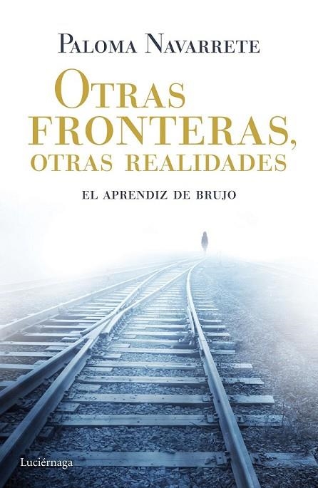 OTRAS FRONTERAS, OTRAS REALIDADES | 9788415864844 | PALOMA NAVARRETE