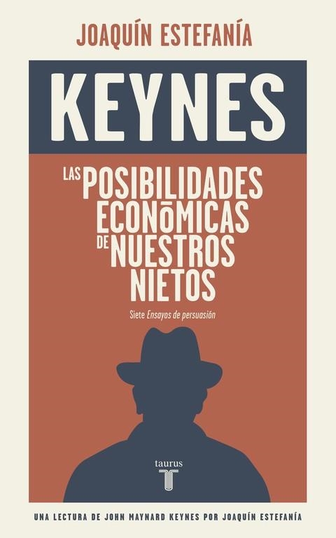 LAS POSIBILIDADES ECONÓMICAS DE NUESTROS NIETOS | 9788430617449 | KEYNES,JOHN MAYNARD