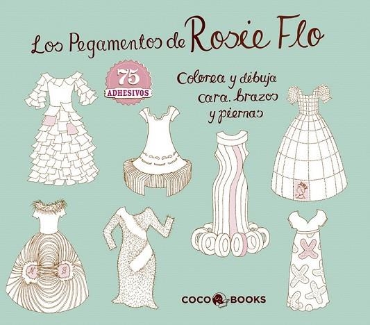 PEGAMENTOS DE ROSIE FLO, LOS | 9788494003271 | STREETEN, ROZ