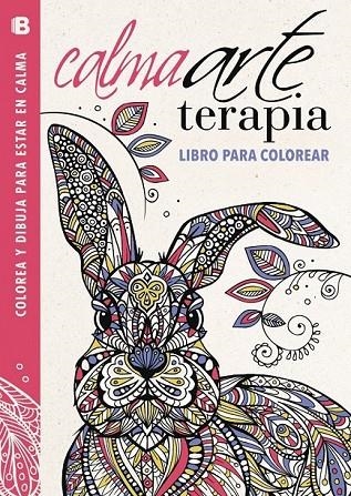 CALMAARTETERAPIA. LIBRO PARA COLOREAR | 9788466657280 | MERRITT/DAVIES/WILDE