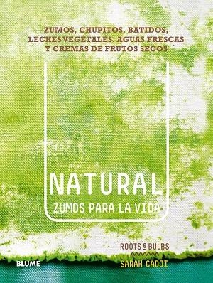 NATURAL. ZUMOS PARA LA VIDA | 9788416138630 | CADJI, SARAH