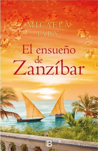 ENSUEÑO DE ZANZÍBAR, EL | 9788466657617 | JARY, MICAELA