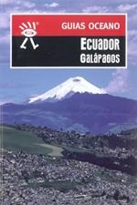 ECUADOR GALAPAGOS GUIAS OCEANO 2010 | 9788477643555 | AA.VV.