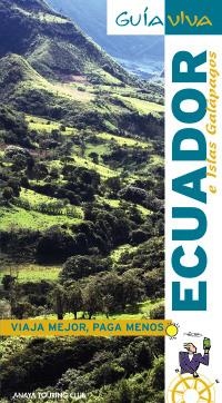 ECUADOR GUIA VIVA | 9788497764520 | ORTEGA BARGUEÑO, PILAR